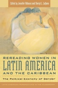 Cover: Rereading Women in Latin America and the Caribbean - Rowman & Littlefield Publishers