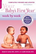 Cover: Your Baby's First Year Week by Week, 3rd Edition - Da Capo Lifelong