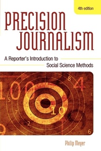 Enlarge image Cover: Precision Journalism - Rowman & Littlefield Publishers