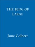 Cover: The King of Large - Lothian Children's Books