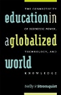 Cover: Education in a Globalized World - Rowman & Littlefield Publishers
