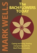 Cover: The Bach Flowers Today - Autonomy Books