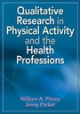 Cover: Qualitative Research in Physical Activity and the Health Professions - Human Kinetics Publishers