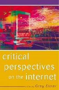 Enlarge image Cover: Critical Perspectives on the Internet - Rowman & Littlefield Publishers