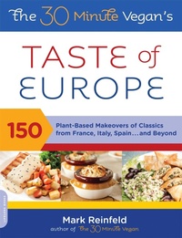 Abbildung von: The 30-Minute Vegan's Taste of Europe - Da Capo Lifelong