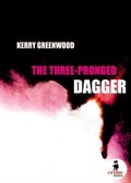 Cover: The Three-Pronged Dagger - Lothian Children's Books