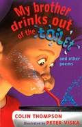 Cover: My Brother Drinks Out of the Toilet - Lothian Children's Books