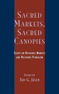 Cover: Sacred Markets, Sacred Canopies - Rowman & Littlefield Publishers