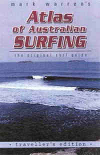Abbildung von: Atlas of Australian Surfing - HarperCollins Publishers (Australia) Pty Ltd