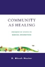 Cover: Community As Healing - Rowman & Littlefield Publishers