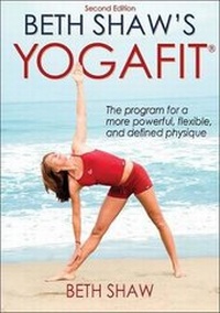 Abbildung von: Beth Shaw's YogaFit - Human Kinetics Publishers