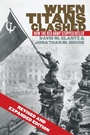Cover: When Titans Clashed - University Press of Kansas