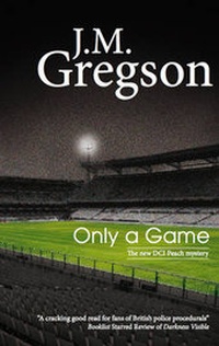 Enlarge image Cover: Only A Game - Severn House Publishers Ltd