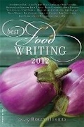 Cover: Best Food Writing 2012 - Da Capo Lifelong