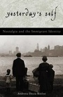 Cover: Yesterday's Self - Rowman & Littlefield Publishers
