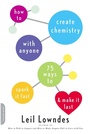 Cover: How to Create Chemistry with Anyone - Grand Central Publishing