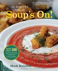 Cover: The 30-Minute Vegan: Soup's On! - Da Capo Lifelong
