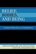 Cover: Belief, Bodies, and Being - Rowman & Littlefield Publishers
