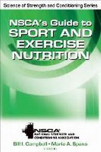 Enlarge image Cover: NSCA's Guide to Sport and Exercise Nutrition - Human Kinetics