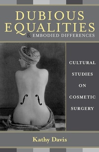 Enlarge image Cover: Dubious Equalities and Embodied Differences - Rowman & Littlefield Publishers