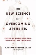Cover: The New Science of Overcoming Arthritis - Da Capo Lifelong