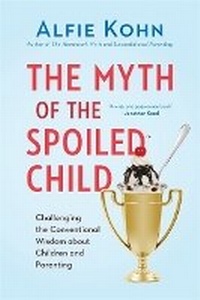 Enlarge image Cover: The Myth of the Spoiled Child - Da Capo Lifelong