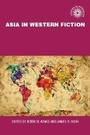 Cover: Asia in Western Fiction - Manchester University Press