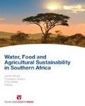 Cover: Water, Food and Agricultural Sustainability in Southern Africa - Tilde Publishing