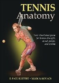 Abbildung von: Tennis Anatomy - Human Kinetics