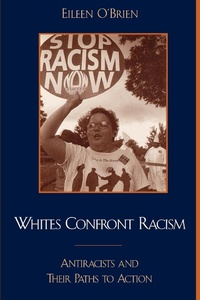 Enlarge image Cover: Whites Confront Racism - Rowman & Littlefield Publishers