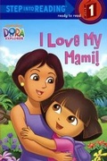 Cover: I Love My Mami! - Turtleback Books