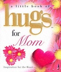Cover: Hugs for Mom - Andrews McMeel Publishing