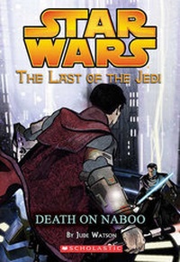 Enlarge image Cover: Death on Naboo - Turtleback Books