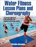 Cover: Water Fitness Lesson Plans and Choreography - Human Kinetics