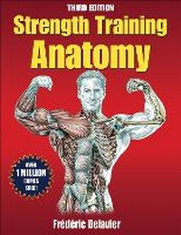 Enlarge image Cover: Strength Training Anatomy - Human Kinetics