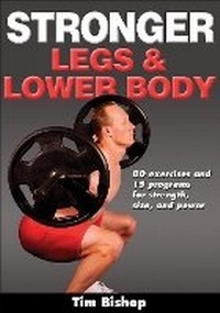 Abbildung von: Stronger Legs & Lower Body - Human Kinetics