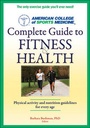 Cover: ACSM's Complete Guide to Fitness and Health - Human Kinetics Publishers
