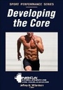 Cover: Developing the Core - Human Kinetics