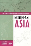 Cover: The International Relations of Northeast Asia - Rowman & Littlefield Publishers