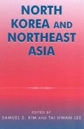 Cover: North Korea and Northeast Asia - Rowman & Littlefield Publishers