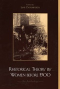 Cover: Rhetorical Theory by Women before 1900 - Rowman & Littlefield Publishers