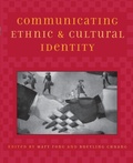 Cover: Communicating Ethnic and Cultural Identity - Rowman & Littlefield Publishers