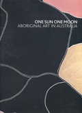Cover: One Sun One Moon - Art Gallery of New South Wales