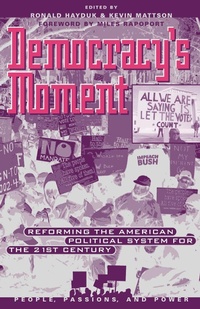 Enlarge image Cover: Democracy's Moment - Rowman & Littlefield Publishers