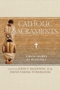 Cover: Catholic Sacraments - Paulist Press International,U.S.