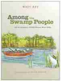Enlarge image Cover: Among the Swamp People - The University of Alabama Press