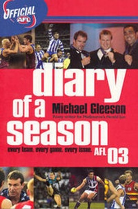 Enlarge image Cover: Diary of the Season: Afl 2003 - HarperCollins Publishers (Australia) Pty Ltd