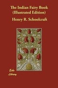 Cover: The Indian Fairy Book (Illustrated Edition) - Echo Library