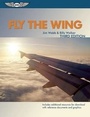 Cover: Fly the Wing - Aviation Supplies & Academics Inc