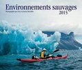 Cover: Environnements Sauvages 2015 - Firefly Books Ltd